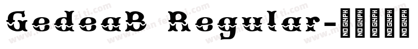 GedeaB Regular字体转换